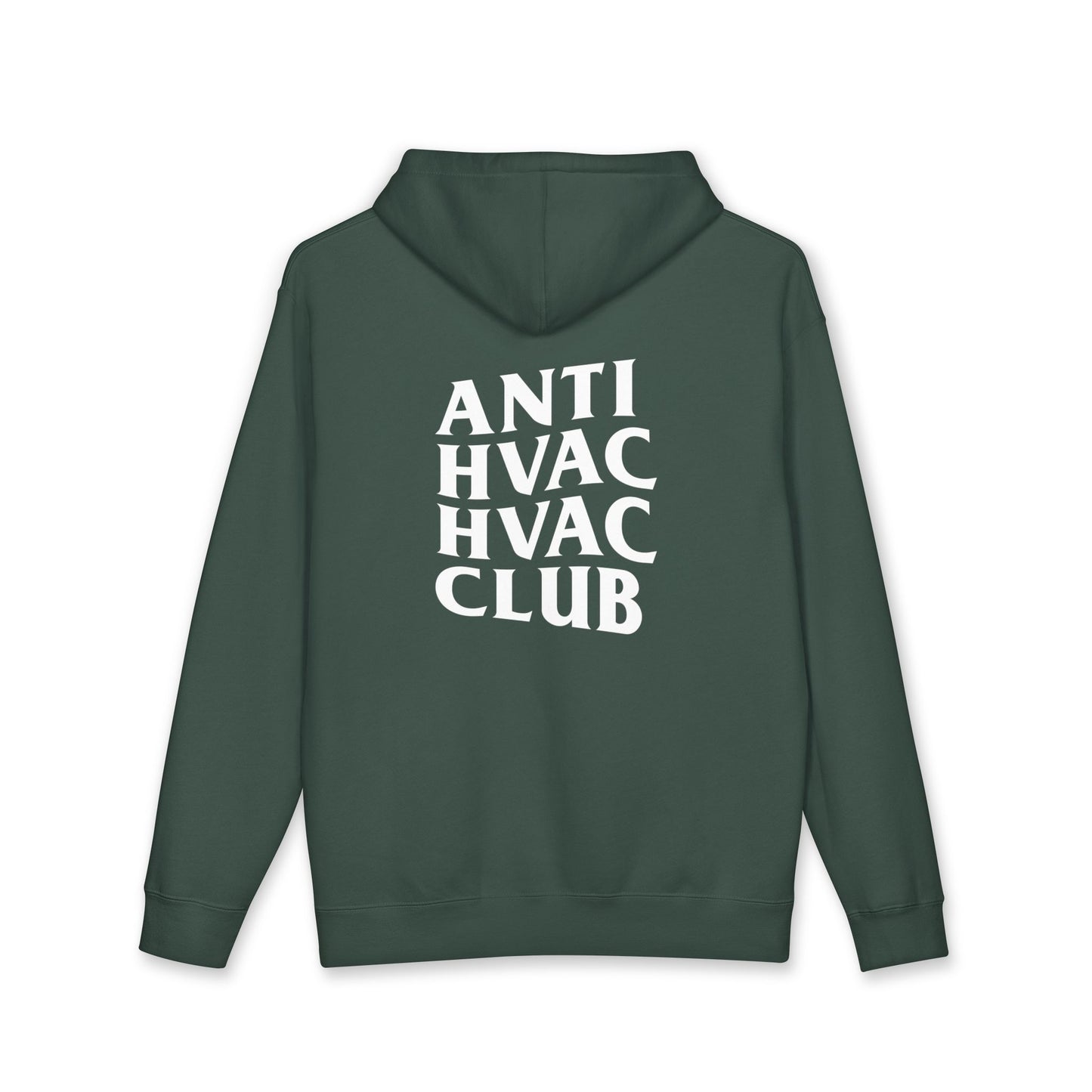 Anti HVAC Club Hoodie