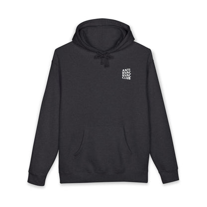 Anti HVAC Club Hoodie