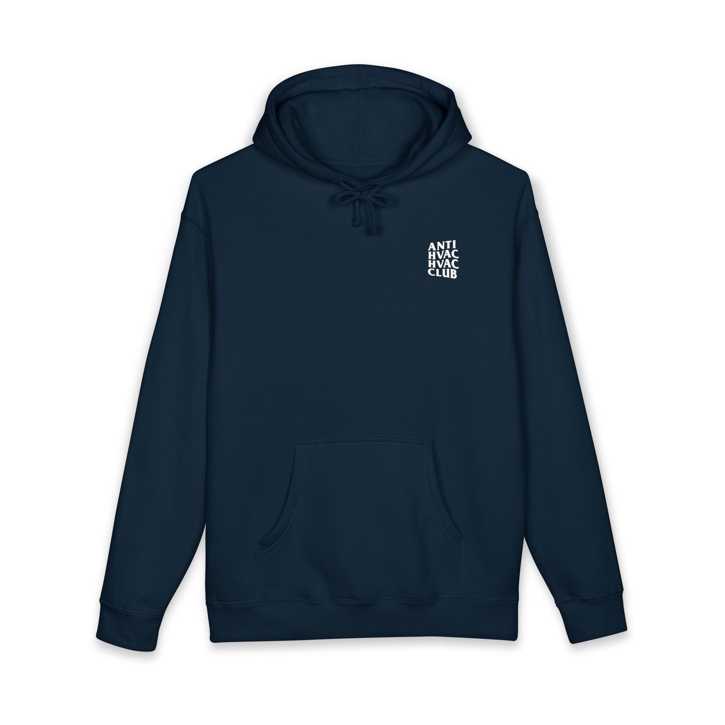 Anti HVAC Club Hoodie