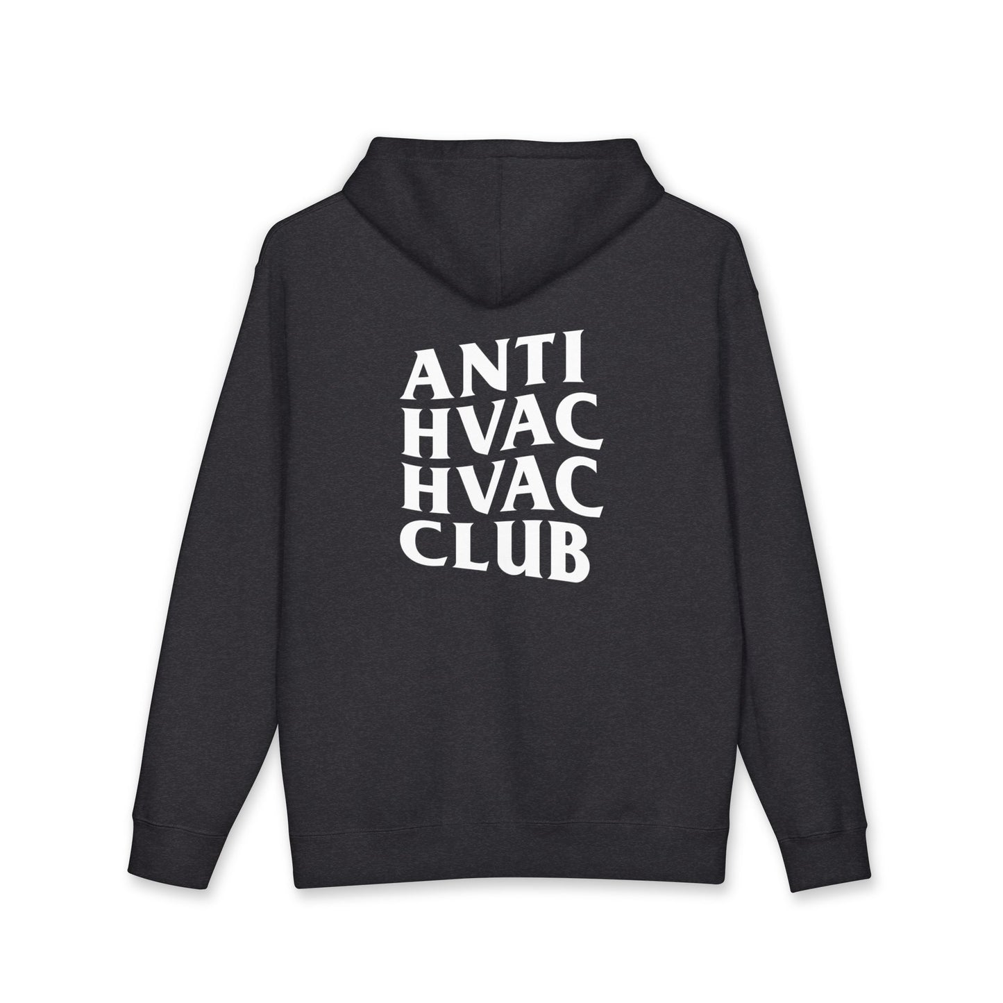 Anti HVAC Club Hoodie