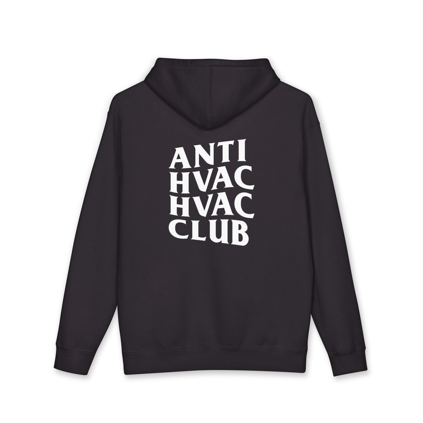 Anti HVAC Club Hoodie